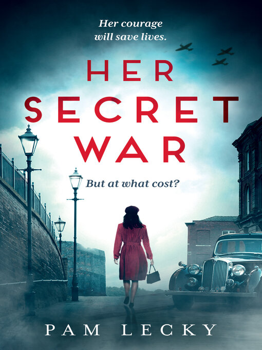 Title details for Her Secret War by Pam Lecky - Available